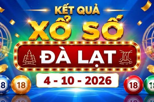 XSDL 4/10 - Kết quả xổ số Đà Lạt hôm nay ngày 4 tháng 10
