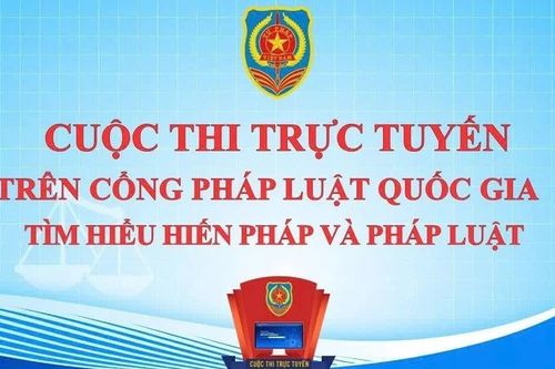 Gần 2,6 triệu lượt người tham gia Cuộc thi trực tuyến Tìm hiểu Hiến pháp và pháp luật