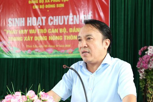 Phó Chủ tịch Thường trực HĐND tỉnh dự sinh hoạt chuyên đề tại Chi bộ Đông Sơn, Đảng bộ xã Phúc Lộc