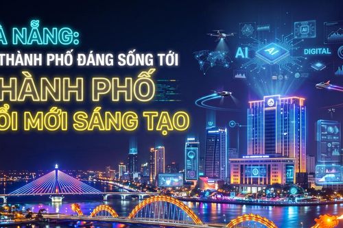 Đà Nẵng: Từ thành phố đáng sống tới thành phố đổi mới sáng tạo