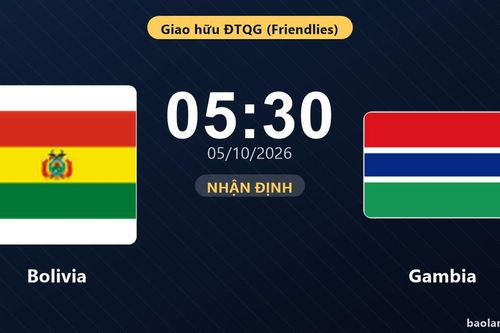 Trận Bolivia vs Gambia bị hủy