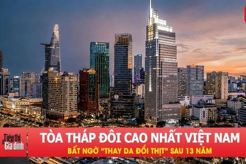 Sau 13 năm, tòa tháp đôi cao nhất Việt Nam bất ngờ 'thay da đổi thịt'