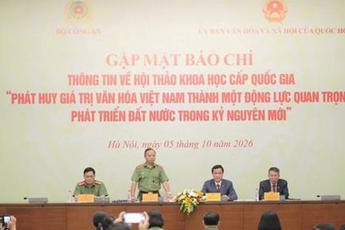 Họp báo về Hội thảo quốc gia 'Phát huy giá trị văn hóa Việt Nam thành động lực phát triển trong kỷ nguyên mới'