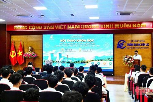 Đào tạo nhân lực chất lượng cao, nền tảng cho phát triển điện hạt nhân