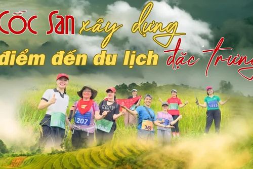 Cốc San xây dựng điểm đến du lịch đặc trưng