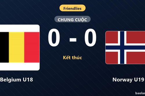 Belgium U18 và Norway U19 bất phân thắng bại trong trận giao hữu không bàn thắng