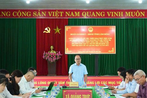 HĐND tỉnh Lâm Đồng giám sát thực hiện Nghị quyết số 57 tại Quảng Trực, Tuy Đức