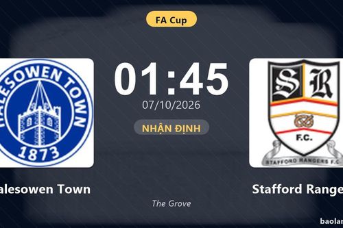 Nhận định Halesowen Town vs Stafford Rangers: Màn so tài của hai đội vào phom