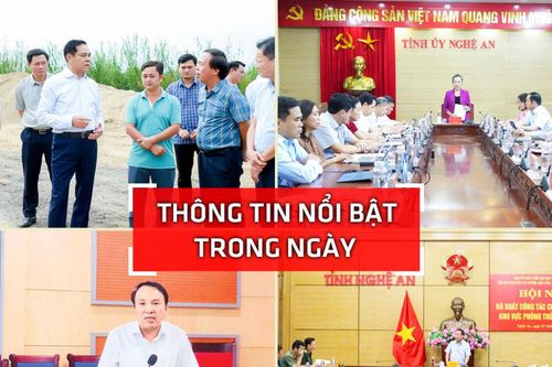 Nghệ An: Thông tin nổi bật ngày 7/10