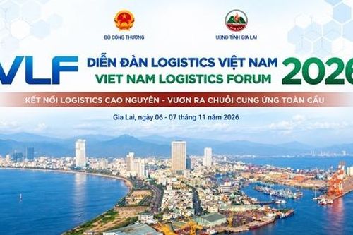 Diễn đàn Logistics Việt Nam 2026: Kết nối cao nguyên với cảng biển