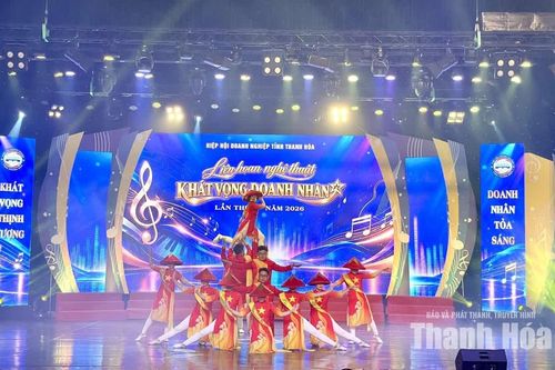 Chọn 12 tiết mục vào đêm chung kết Liên hoan nghệ thuật “Khát vọng doanh nhân” lần thứ V