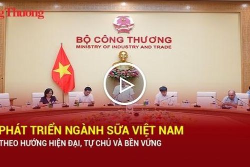 Phát triển ngành sữa Việt Nam theo hướng hiện đại, tự chủ và bền vững