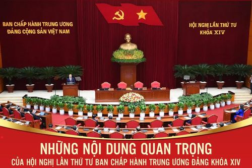 Những nội dung quan trọng của Hội nghị lần thứ Tư, Ban Chấp hành Trung ương Đảng khóa XIV