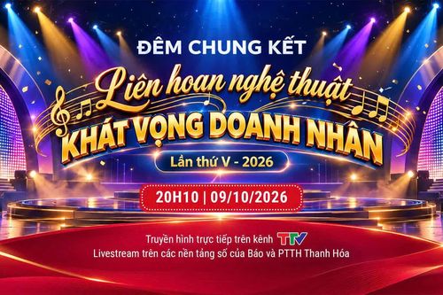 Đêm chung kết Liên hoan nghệ thuật “Khát vọng doanh nhân” lần thứ V năm 2026