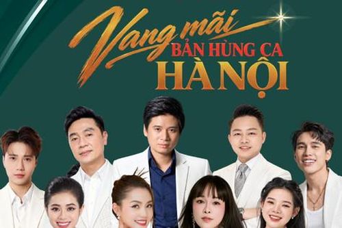 Chương trình nghệ thuật đặc biệt '80 năm - Vang mãi bản hùng ca Hà Nội' mừng Ngày Giải phóng Thủ đô