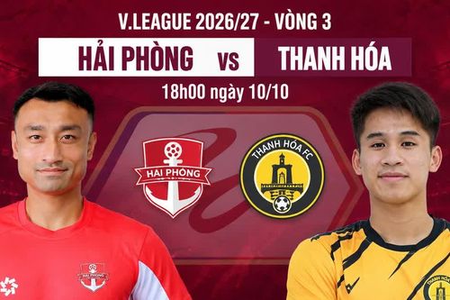 Nhận định Hải Phòng vs Thanh Hóa, 18h00 ngày 10/10: Điểm tựa Lạch Tray