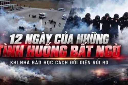 12 ngày của những tình huống bất ngờ: Khi nhà báo học cách đối diện rủi ro