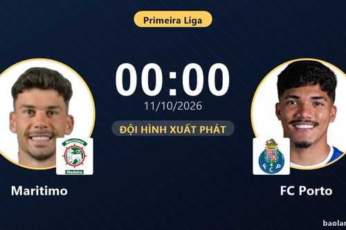 TRỰC TIẾPTrực tiếp Maritimo vs FC Porto: Đội hình xuất phát