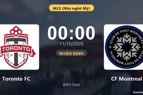 Nhận định Toronto FC vs CF Montreal: Cuộc chiến nhóm cuối