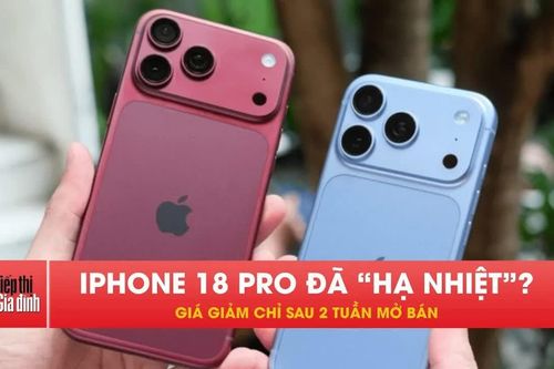 iPhone 18 Pro bất ngờ hạ giá chỉ sau 2 tuần lên kệ tại Việt Nam