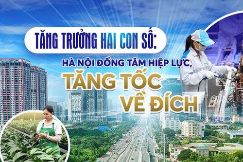 Tăng trưởng hai con số: Hà Nội đồng tâm hiệp lực, tăng tốc về đích