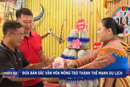 Đưa bản sắc văn hóa Mông trở thành thế mạnh du lịch