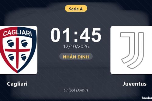Nhận định Cagliari vs Juventus: Điểm nóng cuộc đua tốp đầu