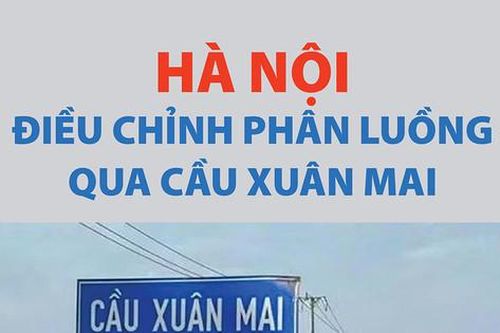 Hà Nội điều chỉnh phân luồng qua cầu Xuân Mai