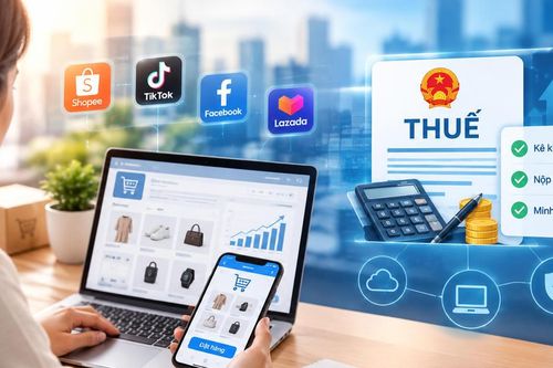Kinh doanh trên nền tảng số: Cần chủ động thực hiện đúng nghĩa vụ thuế