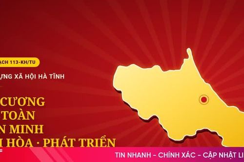 Interactive: Kế hoạch xây dựng xã hội Hà Tĩnh 'kỷ cương, an toàn, văn minh, hài hòa, phát triển'