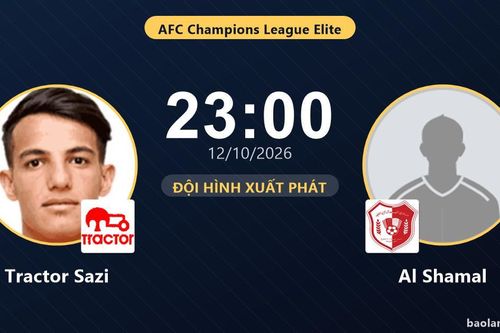TRỰC TIẾPTrực tiếp Tractor Sazi vs Al Shamal: Đội hình xuất phát
