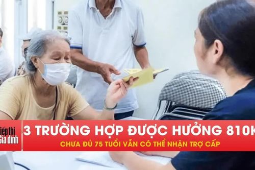 Một số nhóm người từ 60-75 tuổi có thể nhận 810.000 đồng/tháng