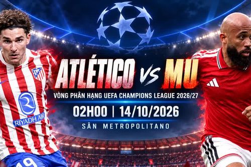 Nhận định Atletico vs MU, 02h00 ngày 14/10: Quỷ đỏ tìm lối thoát ở 'pháo đài' Metropolitano
