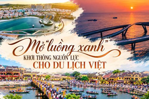 [E] Mở 'luồng xanh' khơi thông nguồn lực cho du lịch Việt