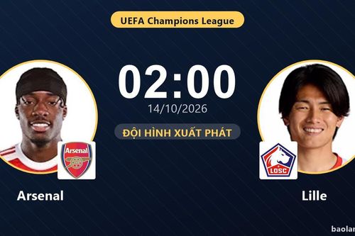 TRỰC TIẾPTrực tiếp Arsenal vs Lille: Hết hiệp 1, hòa 0-0