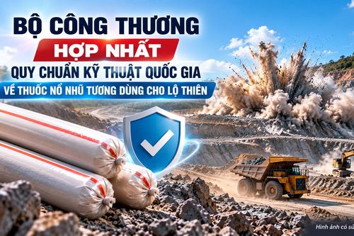 Bộ Công Thương hợp nhất Quy chuẩn kỹ thuật quốc gia về thuốc nổ nhũ tương dùng cho lộ thiên