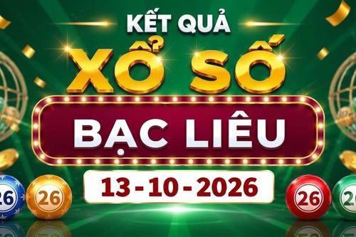 XSBL 13/10 - Kết quả xổ số Bạc Liêu ngày 13 tháng 10