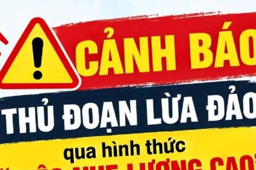 Cảnh báo tránh sập bẫy 'việc nhẹ lương cao'