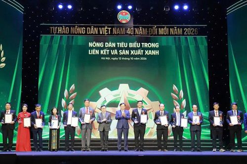 Vinh danh 96 Nông dân Việt Nam xuất sắc 40 năm Đổi mới