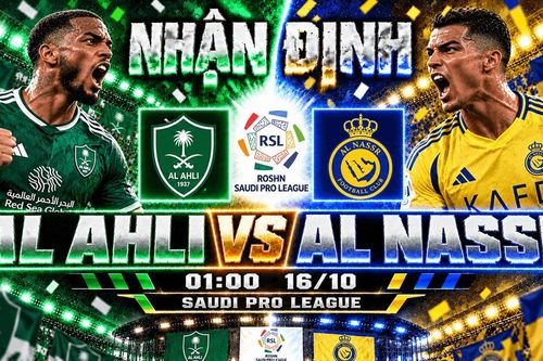 Nhận định bóng đá Al Ahli vs Al Nassr: Ronaldo trở lại Jeddah, Toney chờ đại chiến