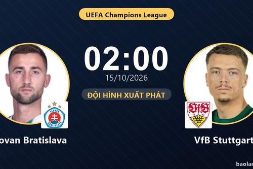 TRỰC TIẾPTrực tiếp Slovan Bratislava vs VfB Stuttgart: Trận đấu đang diễn ra