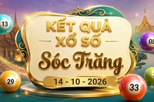 XSST 14/10 - Kết quả xổ số Sóc Trăng hôm nay ngày 14 tháng 10