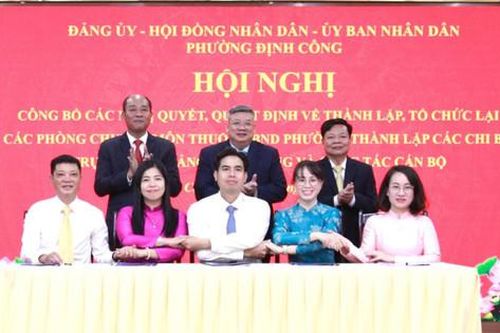 Phường Định Công kiện toàn tổ chức bộ máy, nâng cao hiệu quả phục vụ nhân dân