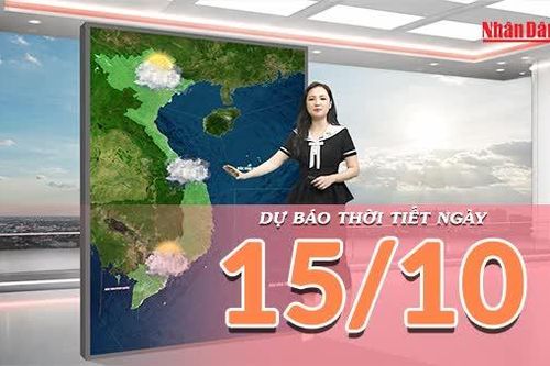 [Video] Dự báo thời tiết ngày 15/10/2026: Thời tiết Bắc Bộ thuận lợi, mưa dông còn xuất hiện ở phía Nam