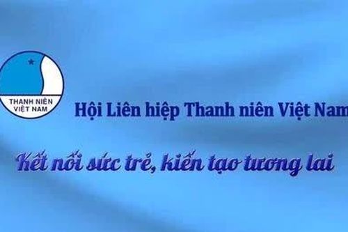 Hội Liên hiệp Thanh niên Việt Nam kết nối sức trẻ, kiến tạo tương lai