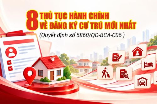 8 thủ tục hành chính về đăng ký cư trú mới nhất