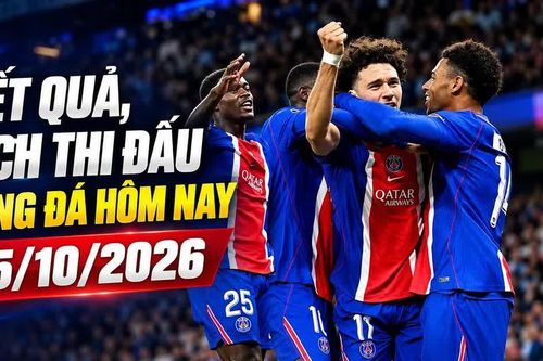 Kết quả, lịch thi đấu bóng đá hôm nay 15/10: PSG hạ Man City
