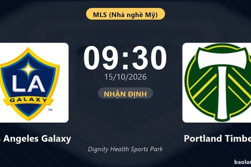 Nhận định Los Angeles Galaxy vs Portland Timbers: Khách quyết chặn đà sa sút