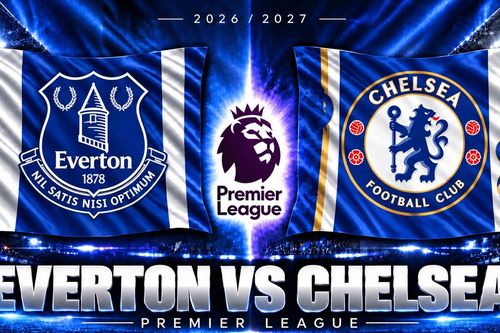 Lịch sử đối đầu Everton vs Chelsea: Từ bàn thắng 25 giây của Saha đến cú đúp Beto năm 2026