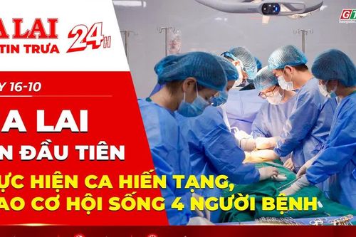 Điểm tin trưa: Gia Lai lần đầu tiên thực hiện ca hiến tạng, trao cơ hội sống 4 người bệnh
